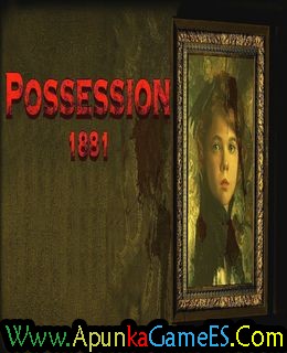 Possession 1881 Free Download