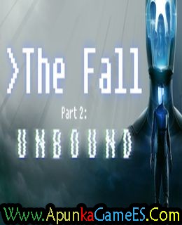 The Fall Part 2 Unbound Free