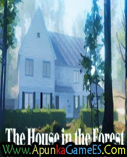 The House in the Forest Free